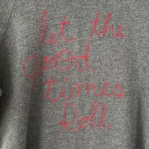 Sundry “Let the Good Times Roll” Sweatshirt, Charcoal gray, size 2 (medium)